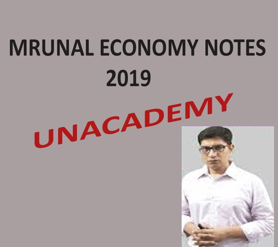 Unacademy Mrunal Economy PDF Notes 2019